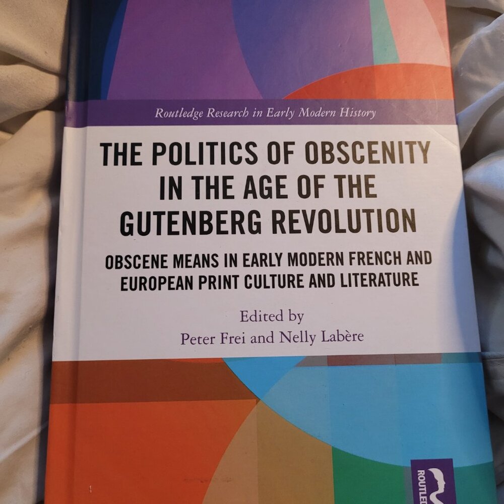 Politics of Obscenity in the Age of the Gutenberg Revolution ROUTLEDGE hardcover